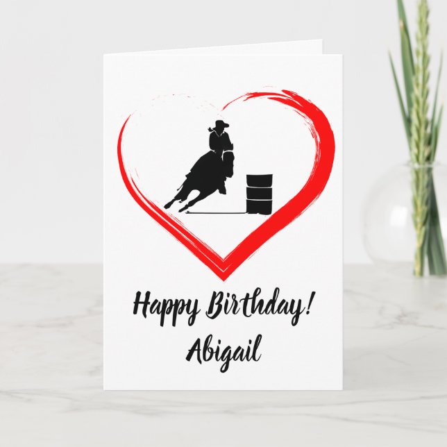 Personalized Barrel Racing Horse, Heart Birthday Card (Front)