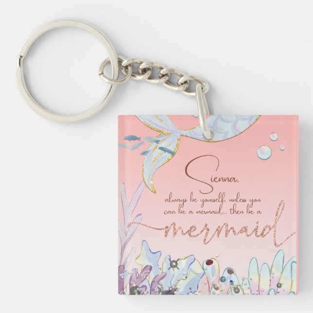 Personalized "Be a Mermaid" Keychain (Front)