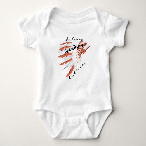 Personalized Be Brave Little One Indian Headdress Baby Bodysuit