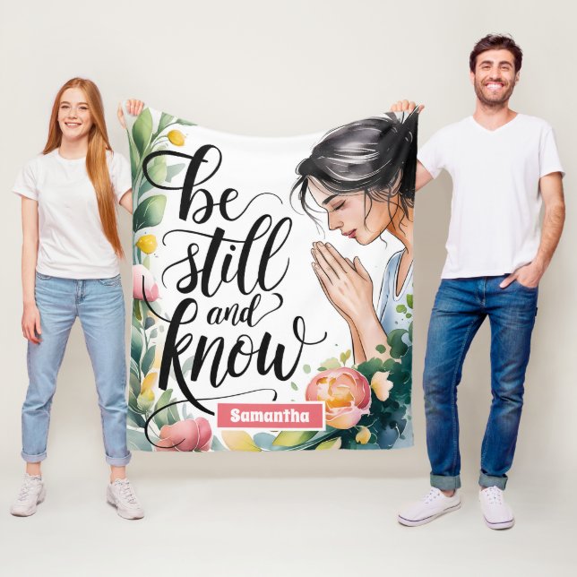 Personalized Be Still and Know Christian Women Fleece Blanket (In Situ)