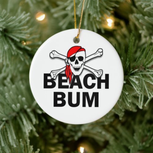 Personalized Beach Bum Skull and Crossbones Pirate Ceramic Ornament