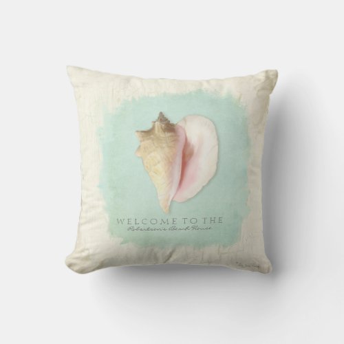 Personalized Beach House Welcome Sign Conch Shell Throw Pillow