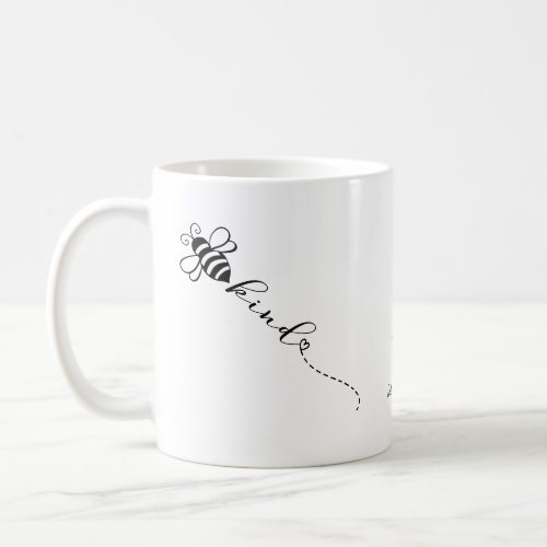 Personalized Bee Kind Kindness Quote Coffee Mug