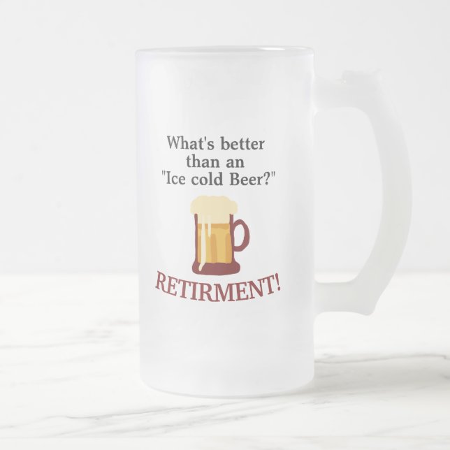 Personalized Beer Lovers Retirement  Frosted Glass Beer Mug (Right)