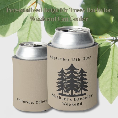 Personalized Beige Fir Trees Bachelor Weekend Can Cooler