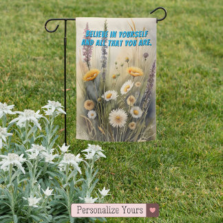 Personalized Believe in Yourself Inspirational Garden Flag