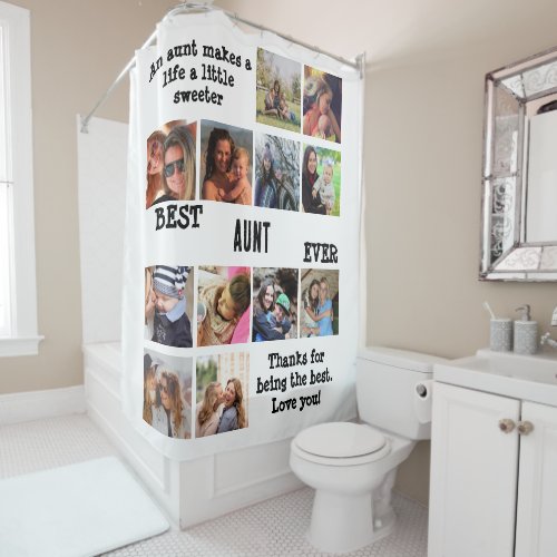 Personalized Best Aunt Ever 12 Photo Collage Shower Curtain