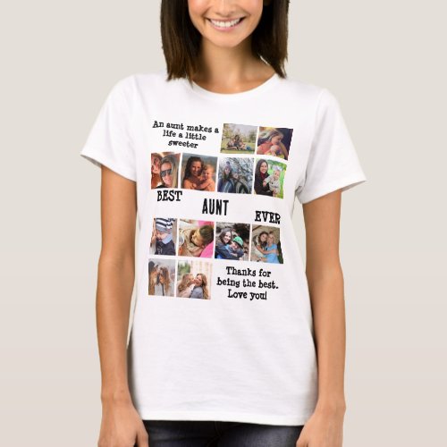 Personalized Best Aunt Ever 12 Photo Collage T_Shirt