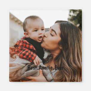 Personalized Best Auntie Ever Custom Photo Magnet