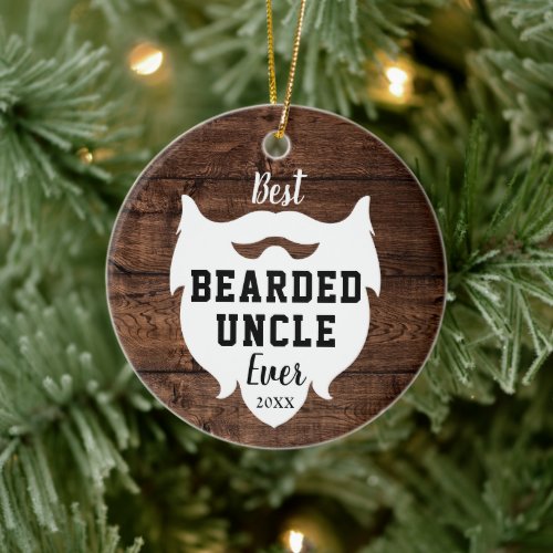 Personalized Best Bearded Uncle Ever Rustic Wood Ceramic Ornament