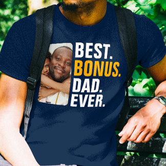 Personalized Best Bonus Dad Ever Stepfather T-Shirt