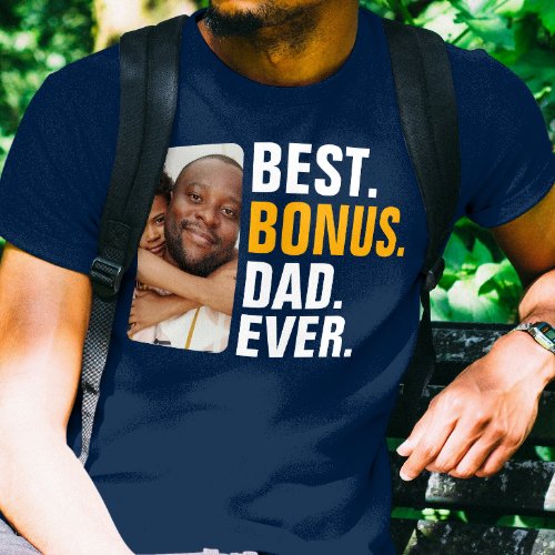 Personalized Best Bonus Dad Ever Stepfather T_Shirt