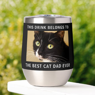 Personalized Best Cat Dad Ever Photo Black Thermal Wine Tumbler