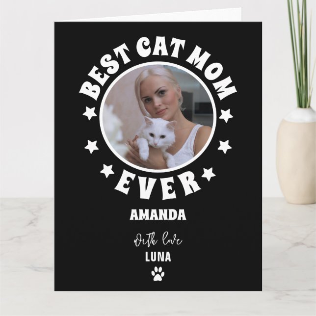 Personalized Best Cat Mom Ever Custom Photo  Card (Front)