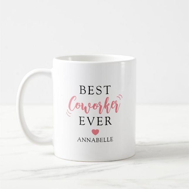 Personalized Best Coworker Ever Coffee Mug (Left)