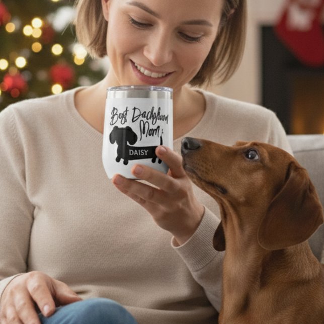Personalized Best Dachshund Mom Mug Thermal Wine Tumbler (Best dachshund mom wine mug - personalized with dog name)