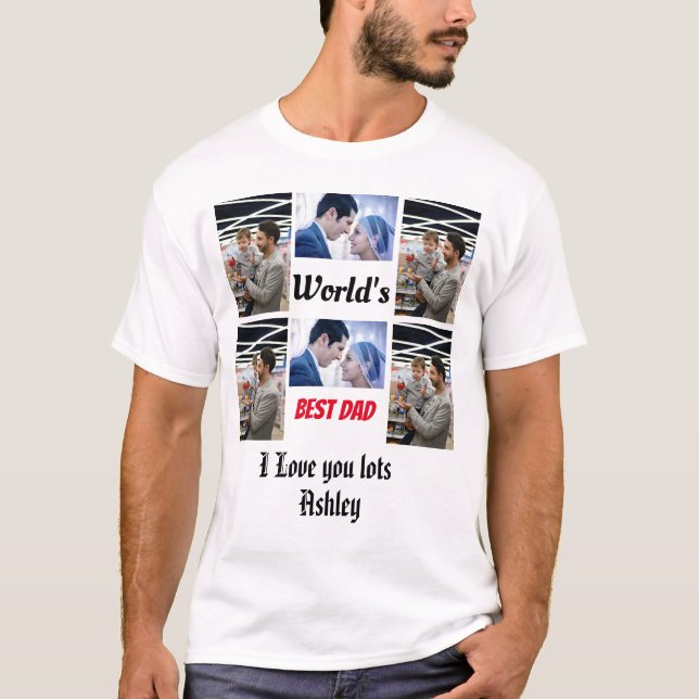 Personalized Best Dad ever 4 photo Collage  T-Shirt (Front)
