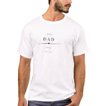 Personalized Best Dad Ever Est Year White T-Shirt