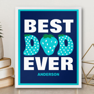 Personalized Best Dad Ever Strawberry Father's Day Framed Art