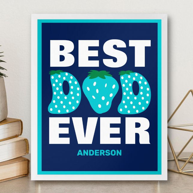 Personalized Best Dad Ever Strawberry Father's Day Framed Art (Creator Uploaded)