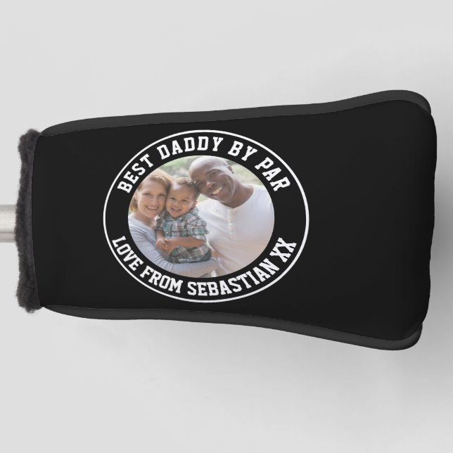 Personalized Best Daddy By Par Fathers Day Golf Head Cover (Front)