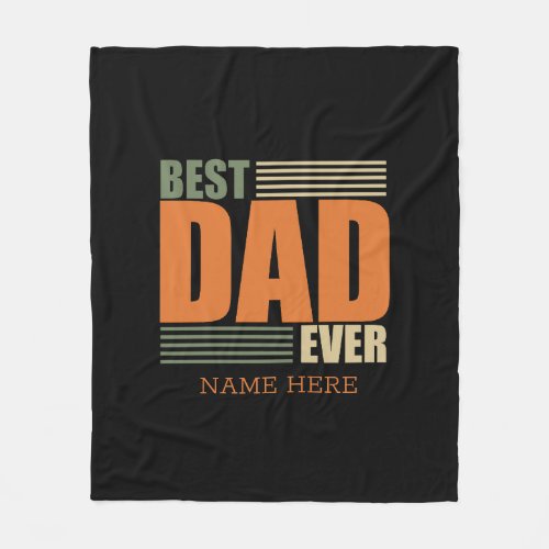 Personalized best Daddy ever Fleece Blanket