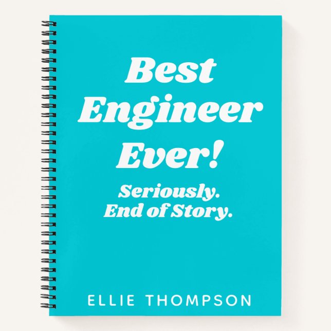 Personalized Best Engineer Ever Typography in Teal Notebook (Front)