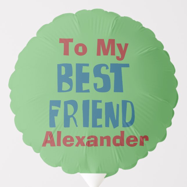Personalized Best Friend Balloon (Front)