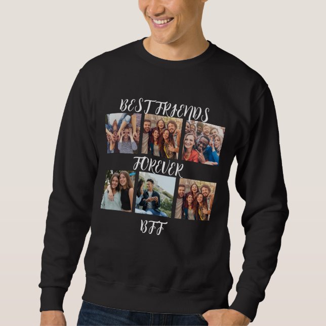 Personalized "Best Friends Forever" Photo Template Sweatshirt (Front)