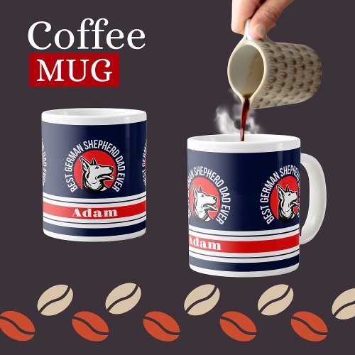 Personalized Best German Shepherd Dad Ever Giant Coffee Mug