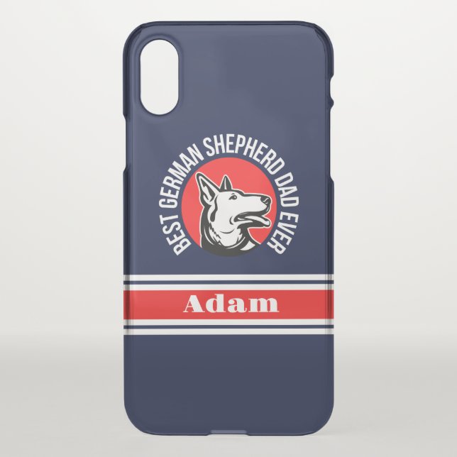 Personalized Best German Shepherd Dad Ever Uncommon iPhone Case (Back)