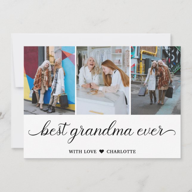 Personalized Best Grandma Ever 3 Photo Collage  Card (Front)