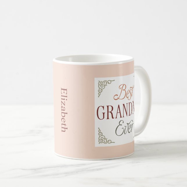 Personalized Best Grandma Ever  Coffee Mug (Front Right)
