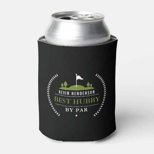 Personalized Best Hubby By Par Can Cooler