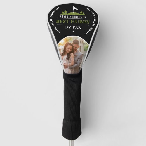 Personalized Best Hubby By Par Photo Golf Head Cover