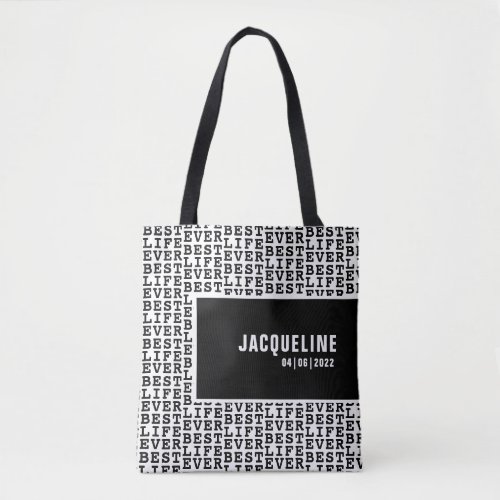 Personalized Best Life Ever Black and White Tote