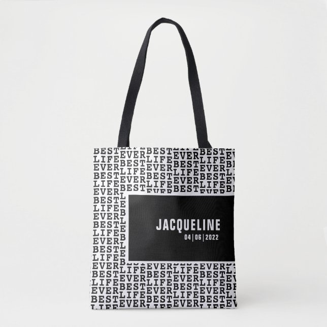 Personalized Best Life Ever Black and White Tote Bag (Front)