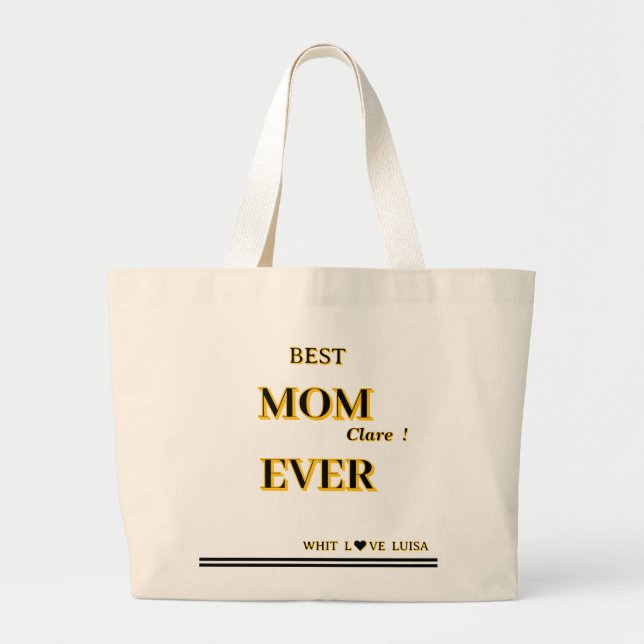 Personalized BEST MOM EVER 2 Script  Large Tote Bag (Front)
