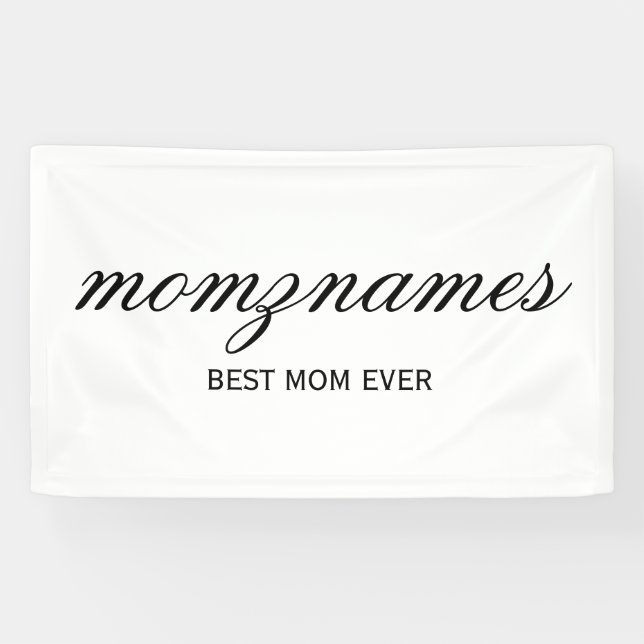 Personalized Best Mom Ever Calligraphy Name Banner (Horizontal)