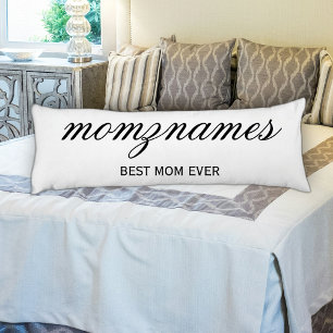 Personalized Best Mom Ever Calligraphy Name Body Pillow