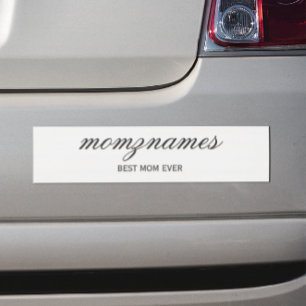 Personalized Best Mom Ever Calligraphy Name Bumper Sticker