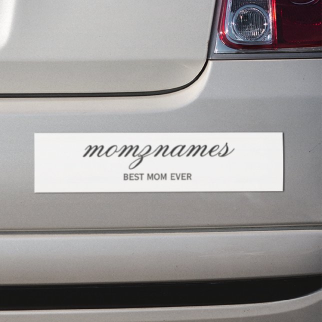 Personalized Best Mom Ever Calligraphy Name Bumper Sticker (Creator Uploaded)