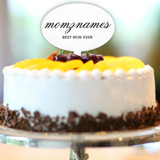 Personalized Best Mom Ever Calligraphy Name Cake Topper