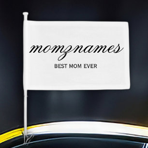 Personalized Best Mom Ever Calligraphy Name Car Flag