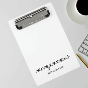 Personalized Best Mom Ever Calligraphy Name Clipboard