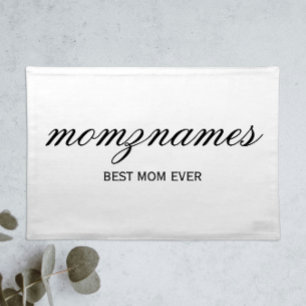 Personalized Best Mom Ever Calligraphy Name Cloth Placemat