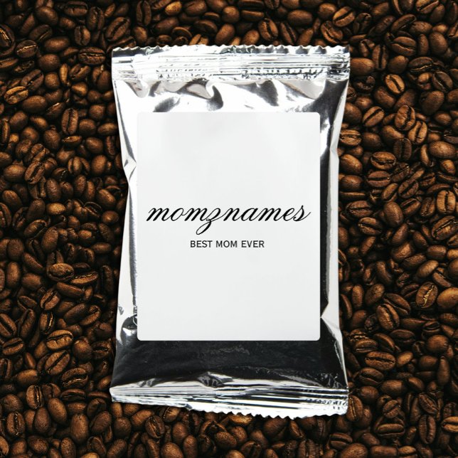 Personalized Best Mom Ever Calligraphy Name Coffee Drink Mix (Creator Uploaded)