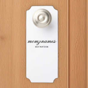 Personalized Best Mom Ever Calligraphy Name Door Hanger