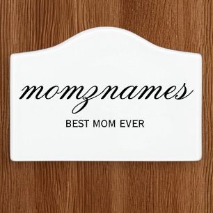 Personalized Best Mom Ever Calligraphy Name Door Sign