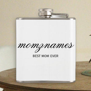 Personalized Best Mom Ever Calligraphy Name Flask